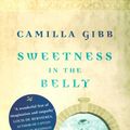 Cover Art for 9781407020440, Sweetness In The Belly by Camilla Gibb