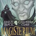 Cover Art for B07C3G5VGN, Magisterium - tome 04 : Le Masque d'argent (French Edition) by Cassandra Clare