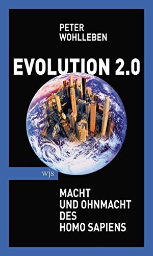 Cover Art for 9783937989648, Evolution 2.0 by Peter Wohlleben