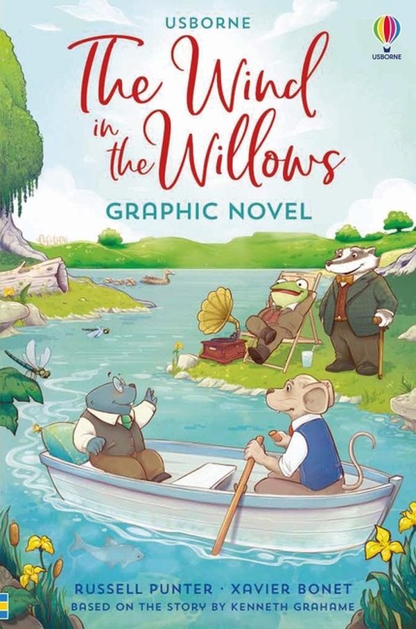 Cover Art for 9781474968867, The Wind in the Willows Graphic Novel (Graphic Novels) (Usborne Graphic Novels) by Russell Punter