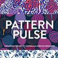 Cover Art for 9780648944102, Pattern Pulse by Rachael King