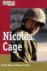 Cover Art for 9781590181362, Nicolas Cage by Corinne J. Naden, Rose Blue