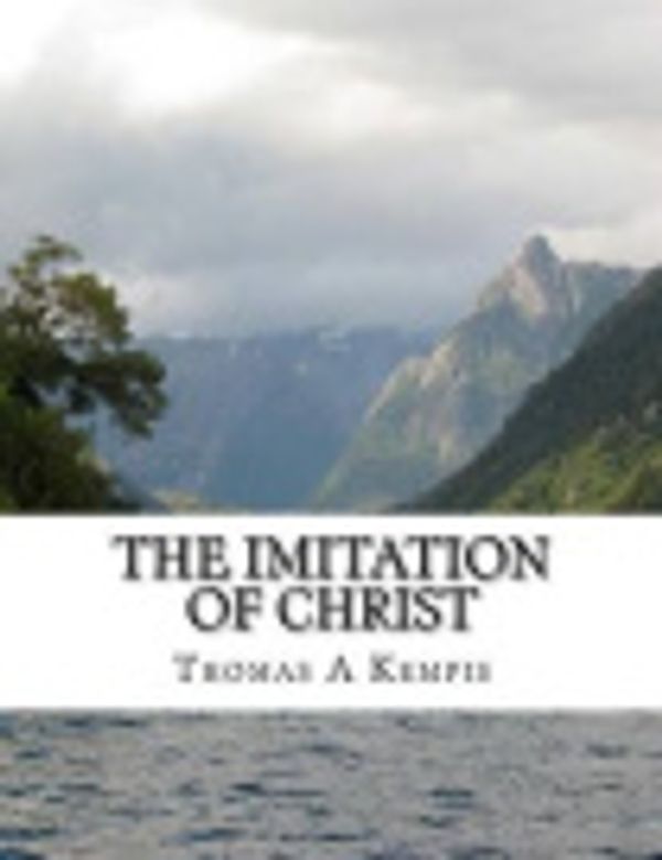 Cover Art for 9781533170194, The Imitation of Christ by Thomas a Kempis