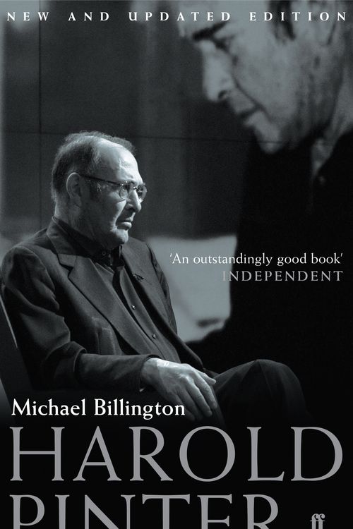 Cover Art for 9780571234769, Life and Work of Harold Pinter by Michael Billington