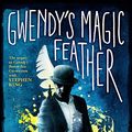 Cover Art for 9781587677311, Gwendy's Magic Feather by Richard Chizmar