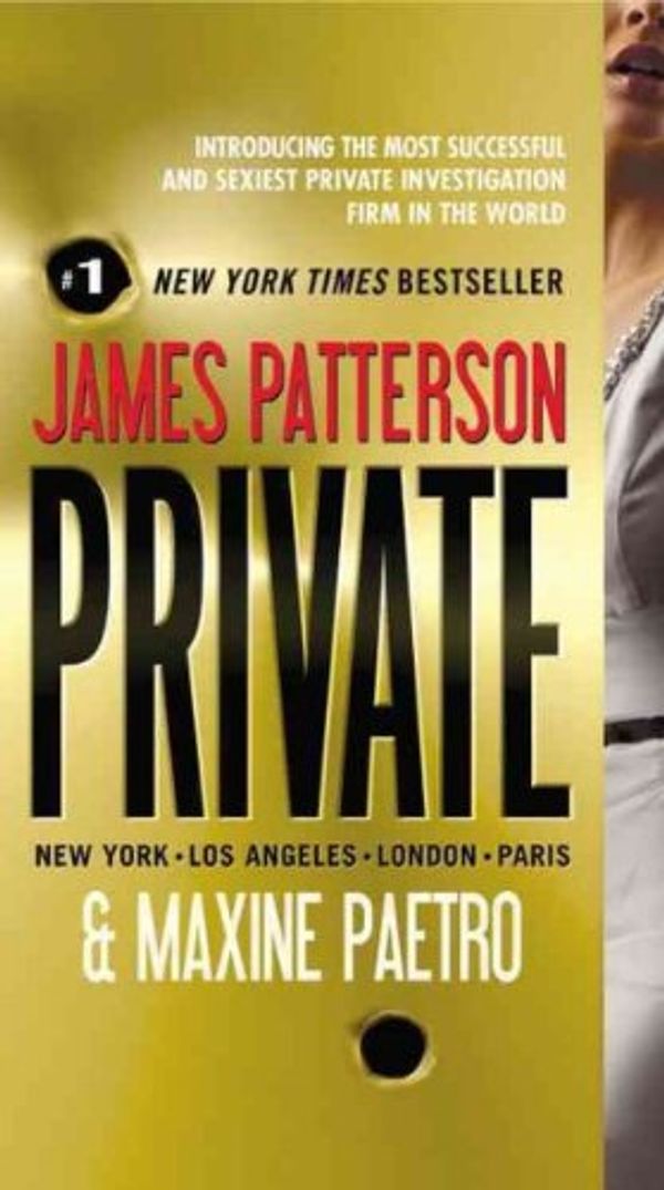 Cover Art for B005J6QY82, (Private) By Patterson, James (Author) mass_market on (08 , 2011) by James Patterson