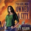 Cover Art for 9780812420159, The Girl Who Owned a City by O T Nelson