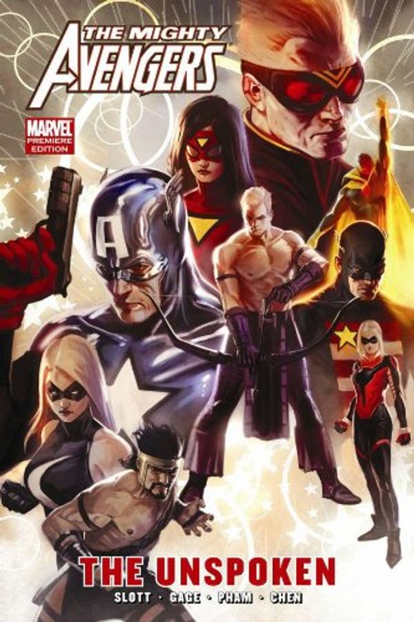 Cover Art for 9780785138167, Mighty Avengers: Unspoken by Dan Slott