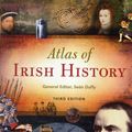 Cover Art for 9780717153992, Atlas of Irish History by Sean Duffy