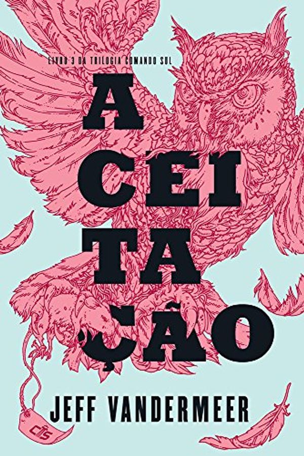 Cover Art for 9788580578768, Aceitação by Jeff Vandermeer