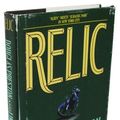 Cover Art for 9780312856304, Relic by Douglas J. Preston