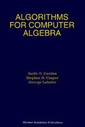 Cover Art for 9780792392590, Algorithms for Computer Algebra by Keith O. Geddes