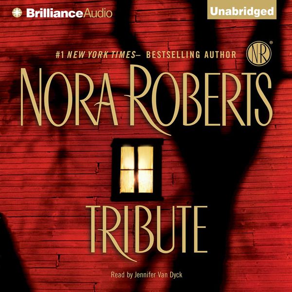 Cover Art for 9781423347200, Tribute by Nora Roberts