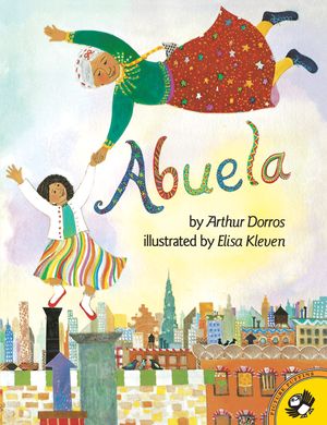 Cover Art for 9780140562255, Abuela by Arthur Dorros