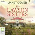 Cover Art for 9781460783221, The Lawson Sisters by Janet Gover
