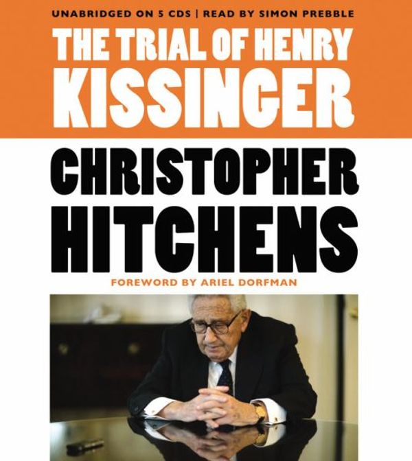 Cover Art for 9781619693777, The Trial of Henry Kissinger by Christopher Hitchens