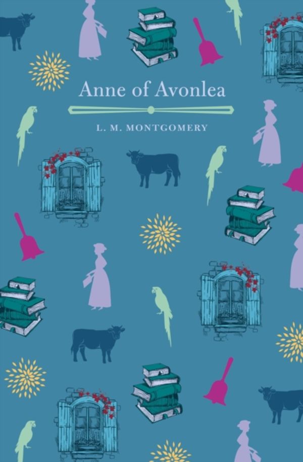 Cover Art for 9781789507553, Anne of Avonlea by L. M. Montgomery