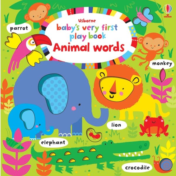 Cover Art for 9781409596998, Baby's Very First Animals WordbookBaby's Very First by Fiona Watt