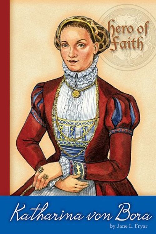 Cover Art for 9780758628275, Katharina Von Bora (Paperback) by Jane L. Fryar