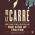 Cover Art for 9781101475003, Our Kind of Traitor by John le Carre