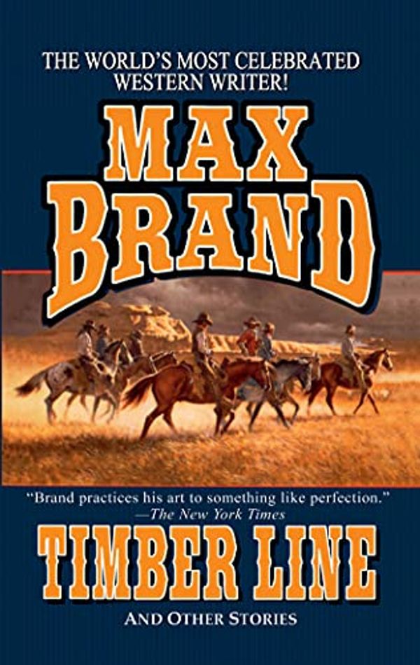 Cover Art for 9781477839027, Timber Line by Max Brand