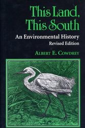 Cover Art for 9780813108513, This Land, This South by Albert E. Cowdrey