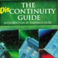 Cover Art for 9780426204428, The Discontinuity Guide by Paul Cornell, Martin Day, Keith Topping