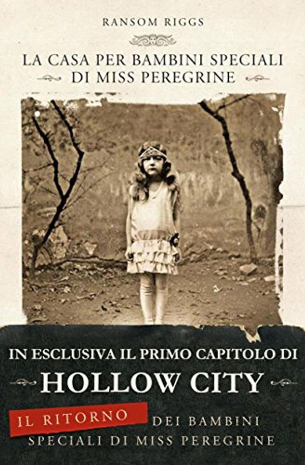 Cover Art for B009RR0JPI, La casa per bambini speciali di Miss Peregrine (Italian Edition) by Ransom Riggs