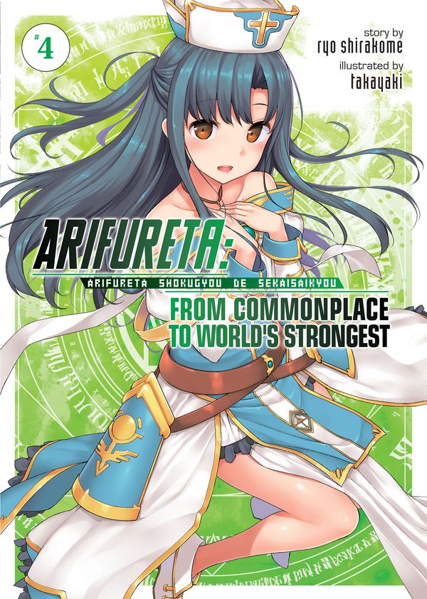 Cover Art for 9781626929494, Arifureta: From Commonplace to World's Strongest (Light Novel) Vol. 4 by Ryo Shirakome