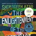 Cover Art for 9781925893939, The Enlightenment of the Greengage Tree by Shokoofeh Azar