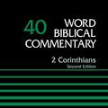Cover Art for B075MR391W, 2 Corinthians, Volume 40: Second Edition (Word Biblical Commentary) by Ralph P. Martin
