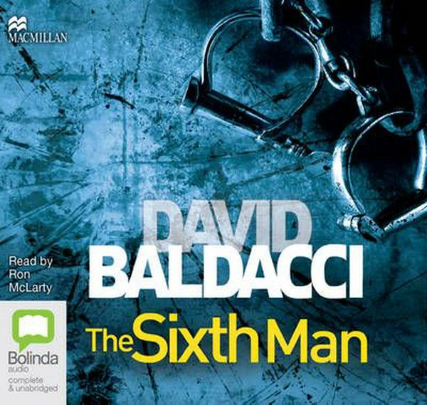 Cover Art for 9781447296973, The Sixth Man by David Baldacci