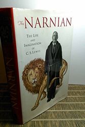 Cover Art for 9780060766900, The Narnian: The Life And Imagination Of C. S. Lewis by Alan Jacobs
