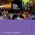 Cover Art for 9780415538145, Cinema Studies: The Key Concepts by Susan Hayward