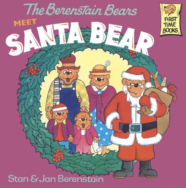 Cover Art for 9780375982491, The Berenstain Bears Meet Santa Bear by Stan Berenstain Berenstain