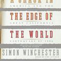 Cover Art for 9780060823863, A Crack in the Edge of the World: America and the Great California Earthquake of 1906 by Simon Winchester