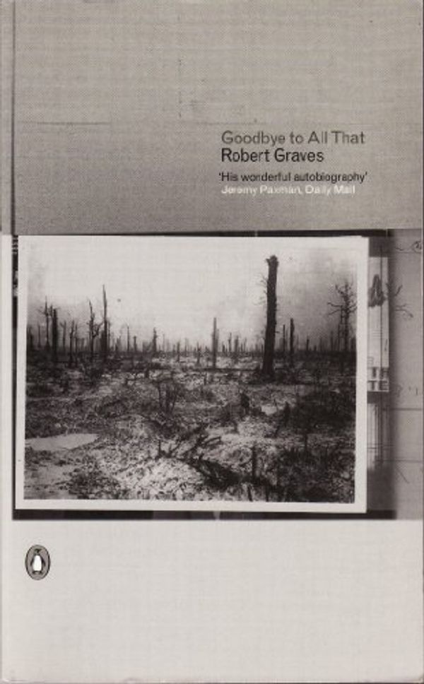 Cover Art for 9780140274202, Goodbye to All That by Robert Graves