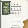 Cover Art for 9780679444350, Time, Love, Memory by Professor Jonathan Weiner