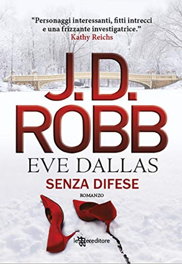 Cover Art for B089WDXN2Y, Senza difese (Eve Dallas Vol. 1) (Italian Edition) by Jd Robb