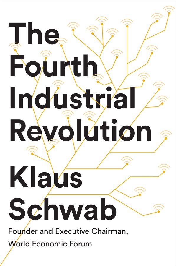 Cover Art for 9781524758868, The Fourth Industrial Revolution by Klaus Schwab