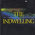 Cover Art for 9780786229048, The Indwelling by Tim F. LaHaye, Jerry B. Jenkins