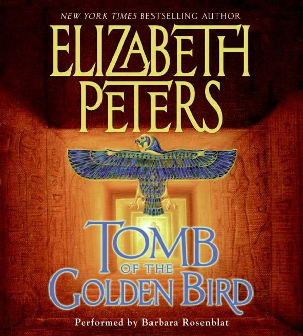 Cover Art for 9780060878542, Tomb of the Golden Bird by Elizabeth Peters