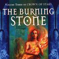 Cover Art for 9781857239768, The Burning Stone by Kate Elliott