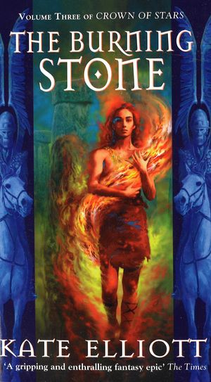 Cover Art for 9781857239768, The Burning Stone by Kate Elliott
