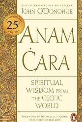 Cover Art for 9781804992548, Anam Cara: Spiritual Wisdom from the Celtic World by O'Donohue, John