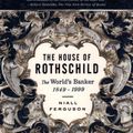 Cover Art for 9781101153574, House of Rothschild, The vol 2 by Niall Ferguson