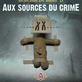 Cover Art for 9782290355466, Aux sources du crime by Nora Roberts