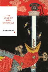 Cover Art for 9781784875411, The Wind-Up Bird Chronicle: Vintage Classics Japanese Series (Vintage Classic Japanese Series) by Haruki Murakami
