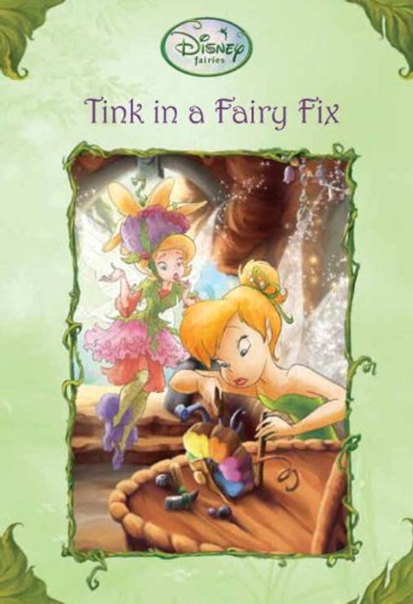 Cover Art for 9780736426619, Tink in a Fairy Fix by Kiki Thorpe