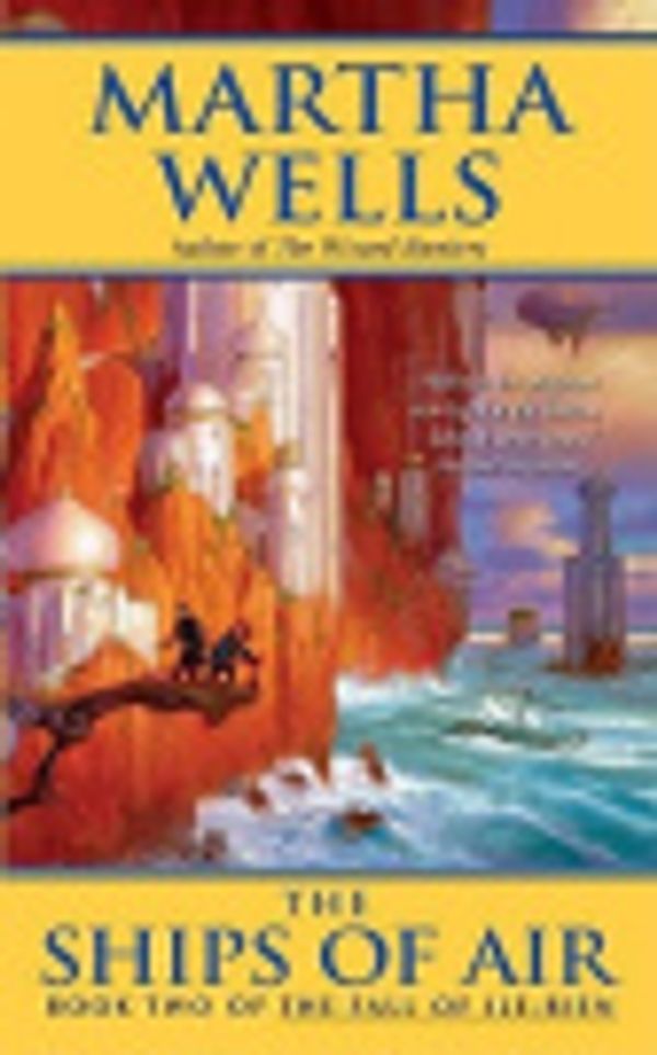Cover Art for 9780061178900, The Ships of Air by Martha Wells